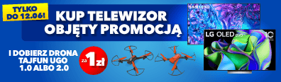RTV -  dron za 1 zł - 0624 - belka 396x116 - telewizory - drony
